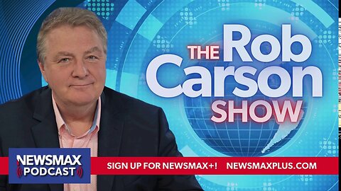 The Rob Carson Show LIVE (01/22/2025) | Call 1-800-922-6680 | NEWSMAX Podcasts