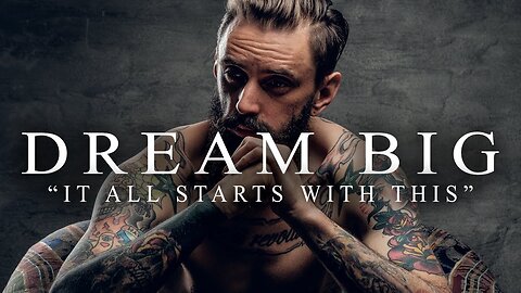 Dream Big|New Motivational Videos