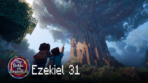 Ezekiel 31 – The Fallen Cedar of Assyria | The Bible on BrainRot