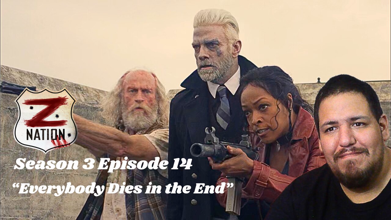 Z Nation | Season 3 Episode 14 | Everybody Dies in the End | TV Show Reaction