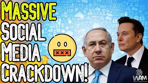 MASSIVE SOCIAL MEDIA CRACKDOWN! - X & Israeli Government Demand Censorship! - What This Means