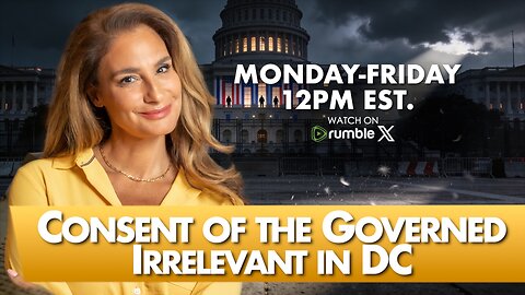 MORNINGS WITH MEL K - Consent of the Governed Irrelevant in DC 2-18-26