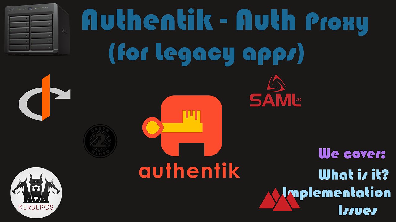 Authentik (Part 2) - Auth Proxy Method for Legacy Applications [Video Request]