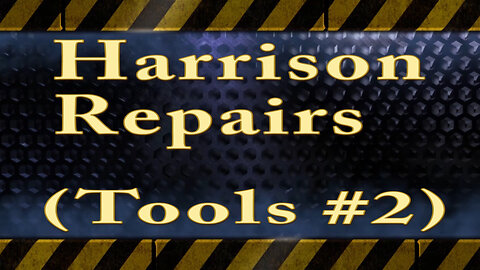 Harrison Repairs (Tools #2)