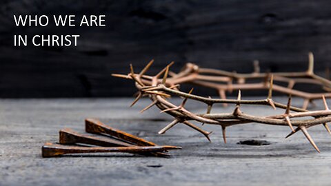 Who you are in Christ