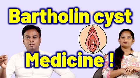 Best Homeopathy Medicine For Bartholin Cyst | Vaginal Gland Block Treatment Cure | Gynaecology Women