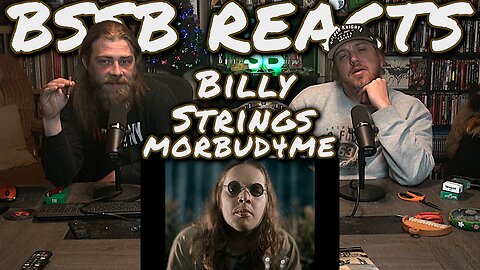 Billy Strings - MORBUD4ME | BSSB REACTS