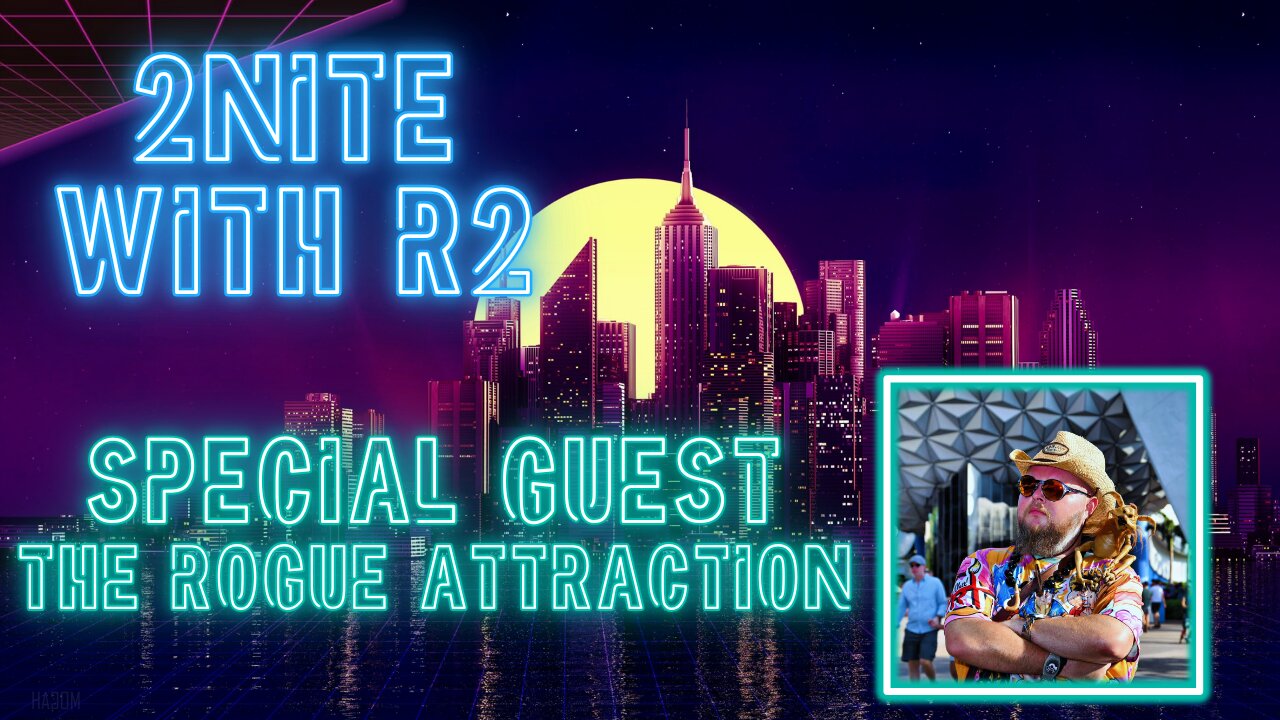 2NITE with R2 | Your Favorite Movies with The Rogue Attraction | Ep. 008