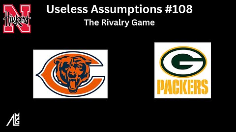 Useless Assumptions #108 The Rivalry Game