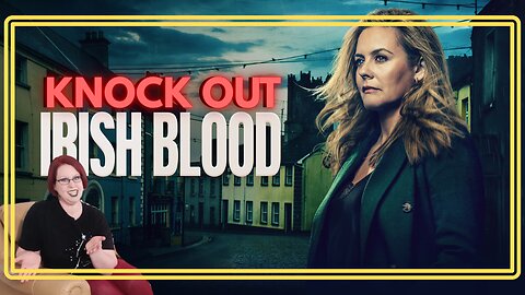 Irish Blood S1_E3 "Under Wraps" REACTION