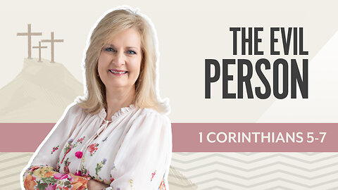 Bible Discovery, 1 Corinthians 5-7 | The evil Person – November 3, 2025