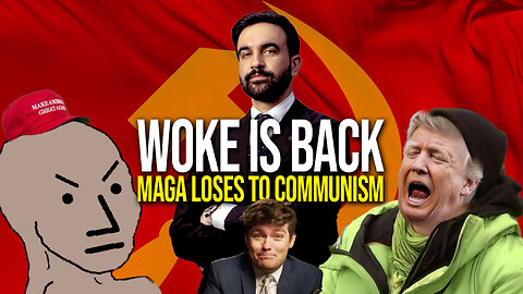 512: Woke is BACK!!! - MAGA Loses to Communism