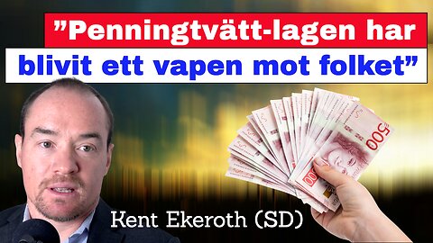 ”Penningtvätt-lagen har blivit ett vapen mot folket”