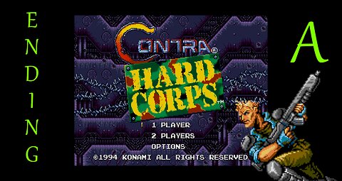 Contra Hard Corps - Ray - Ending A (Just Game Audio)