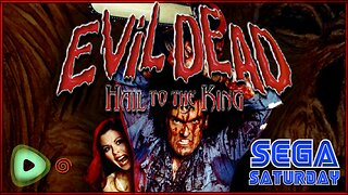 Evil Dead: Hail to the King - Sega Saturday [Dreamcast]