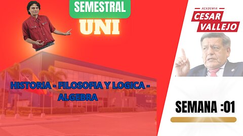 🔵 SEMESTRAL UNI AC. VALLEJO 2024 ( HISTORIA- FILOSOFIA Y LOGICA - ALGEBRA )