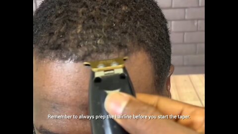 Prep the hairline before the Taper
