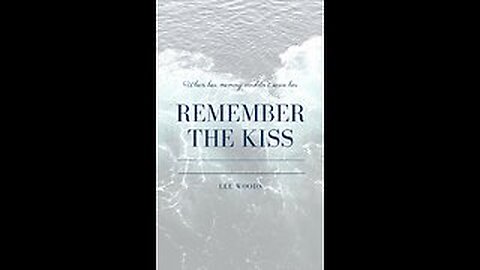 A Story To Tell - Episode 6 - Lee Woods - Remember the Kiss