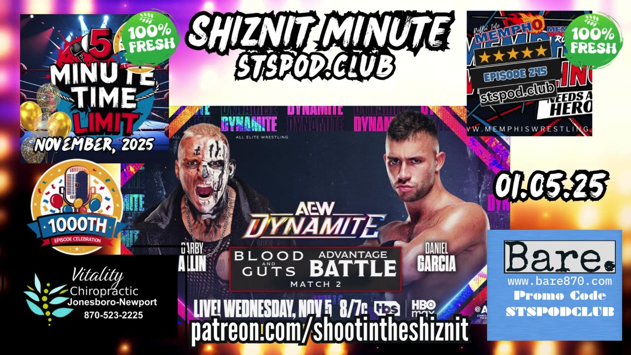 SHIZNIT MINUTE 11.05.25 - BT TALKS AEW DYNAMITE!