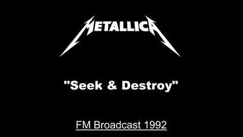 Metallica - Seek & Destroy (Live in Den Bosch, Netherlands December 7, 1992) Soundboard