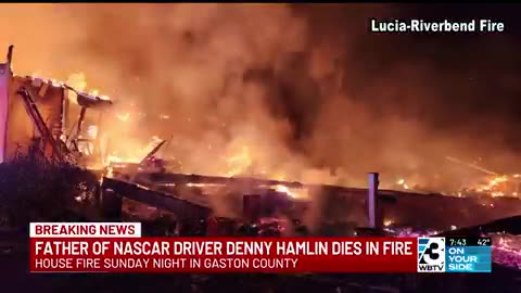 NASCAR driver Denny Hamlin’s father killed in house fire, mother left seriously injured