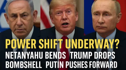 P1 💥 Geopolitical Earthquake | Netanyahu Under Pressure, Trump’s Bombshell, Putin’s Advance