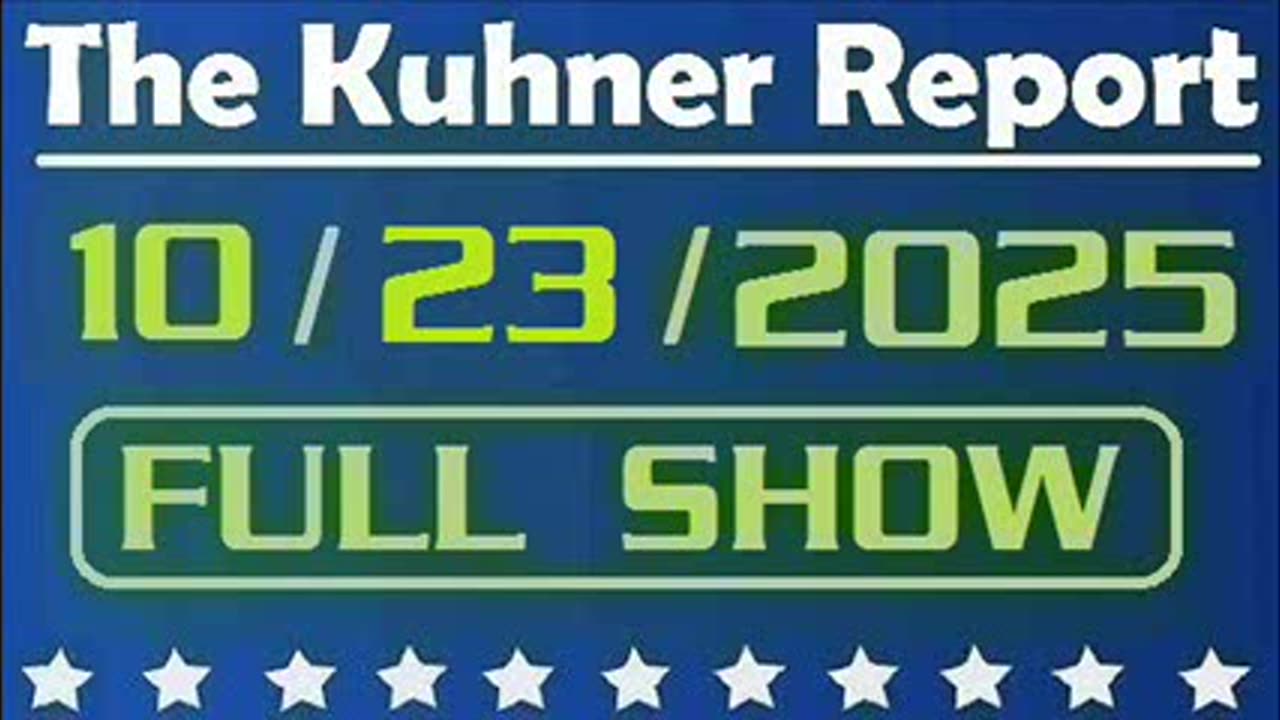 The Kuhner Report - October 23 2025 FULL SHOW