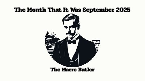 The Month That It Was : September 2025