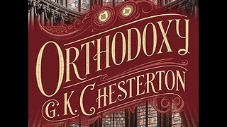 Orthodoxy by G. K. Chesterton (1908)