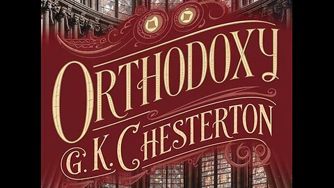Orthodoxy by G. K. Chesterton (1908)