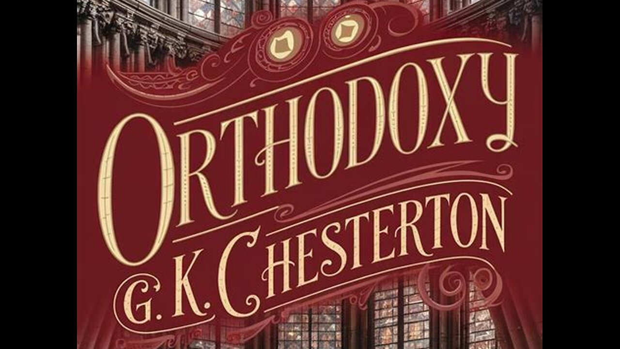 Orthodoxy by G. K. Chesterton (1908)