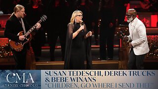Susan Tedeschi, Derek Trucks & BeBe Winans– "Children, Go Where I Send Thee"