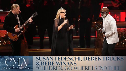 Susan Tedeschi, Derek Trucks & BeBe Winans– "Children, Go Where I Send Thee"