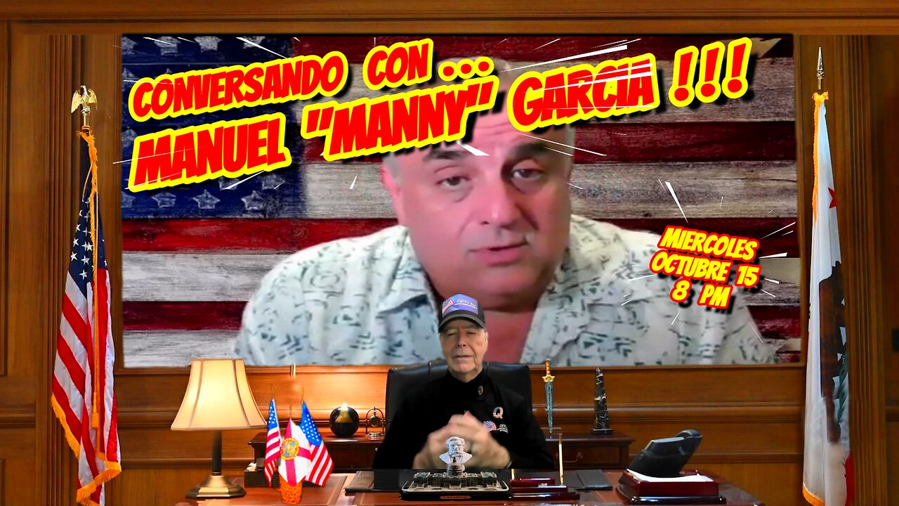 CONVERSANDO CON MANNY GARCIA - 10. 15. 2025 - 8 PM