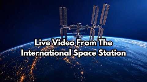 Live Video From The International Space Station