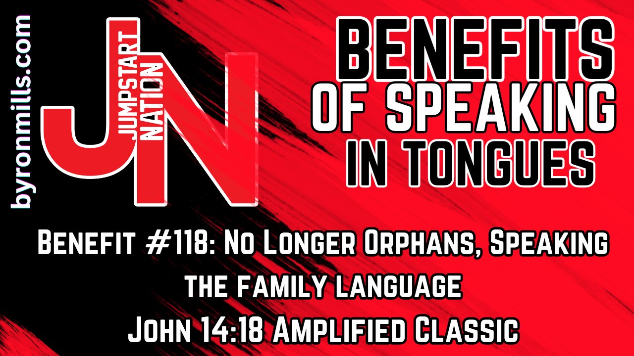 SPEAKING in TONGUES: Proof You're NOT an ORPHAN| John 14:18