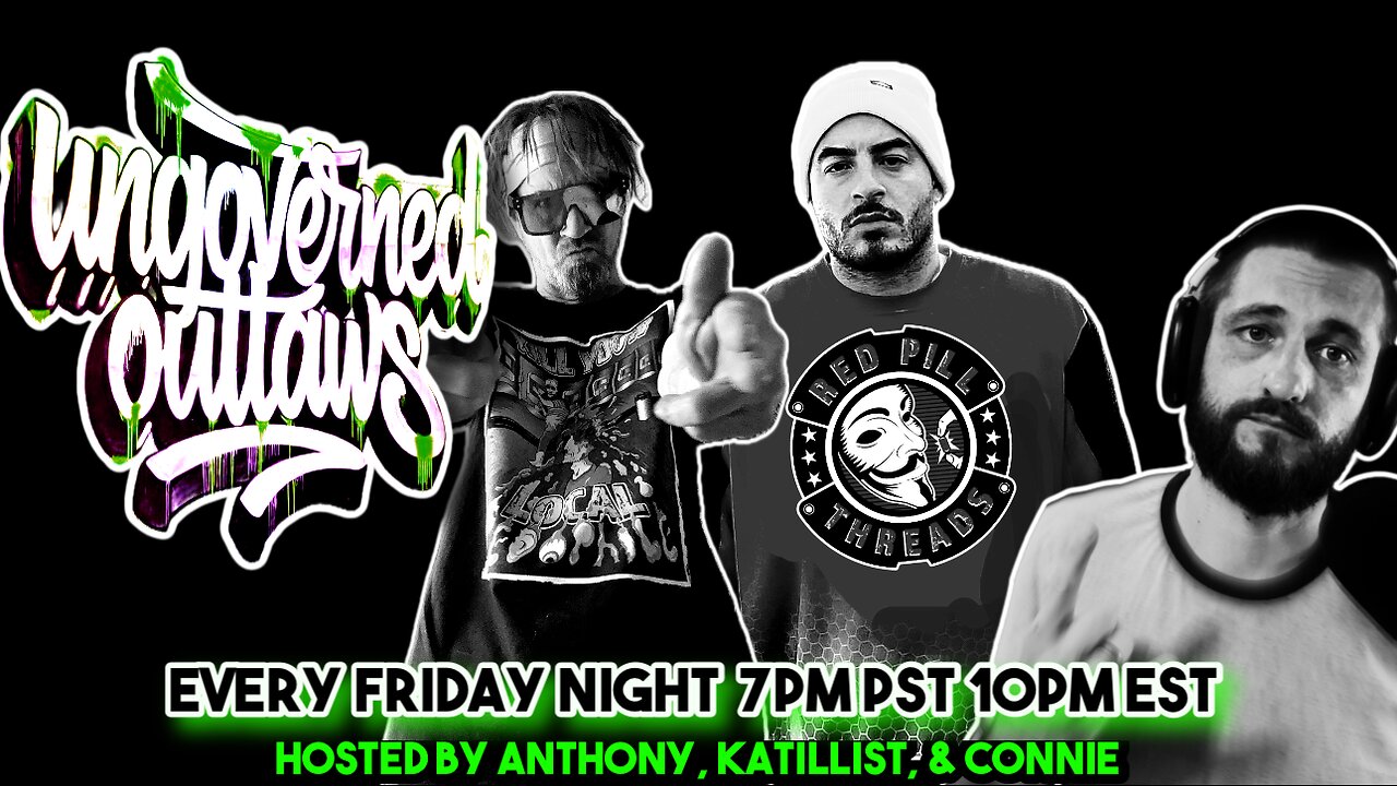 Ungoverned outlaws episode one featuring Justin Leslie and conspiracy chaos