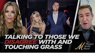 How Talking With Those We Disagree With and Touching Grass Can Help Our Culture