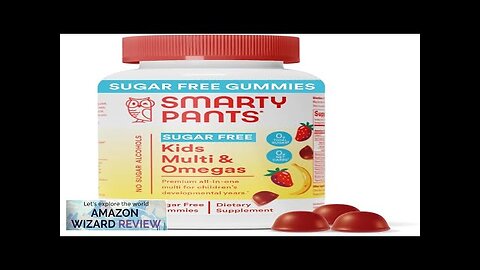 SmartyPants Kids Multivitamin Gummies Sugar Free: Omega 3 (ALA) Vitamin D3 C Review