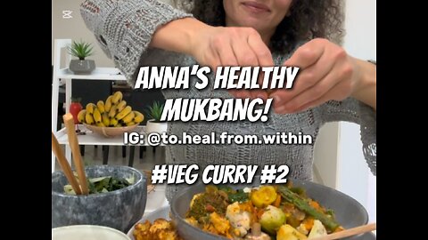 VEG CURRY #2 #healthy #healthylifestyle #mukbang #medicalmedium #eatingshow #dinner