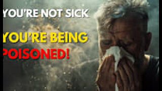 You’re Not Sick—You’re Being Poisoned!