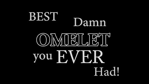 WK - Best Damn Omelet