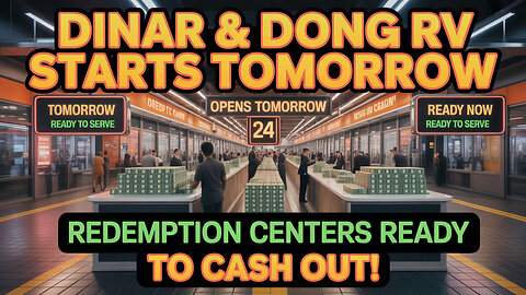 Dinar & Dong RV Starts Tomorrow – Redemption Centers Ready to Cash Out! 💥 Today's Iraqi Dinar News!