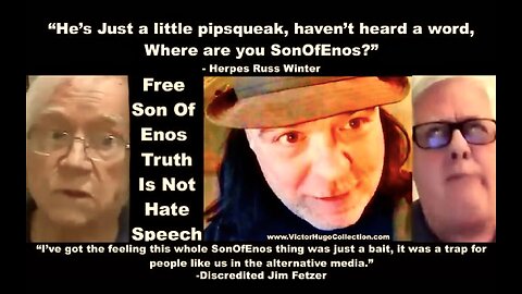 Discredited Jim Fetzer Says SonOfEnos Is Trap Herpes Russ Winter Calls SonOfEnos A Little Pipsqueak