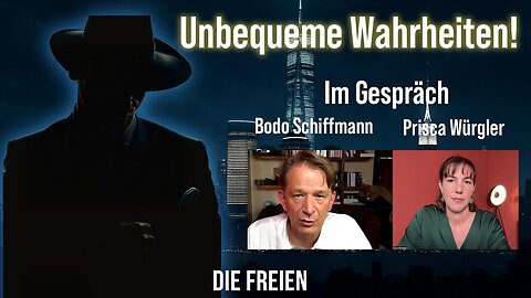🔝DIE FREIEN 🎇Bodo Schiffmann im Gespräch: Unbequeme Wahrheiten