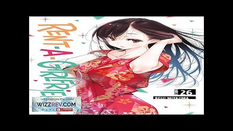 Rent-A-Girlfriend: Volume 26 Review