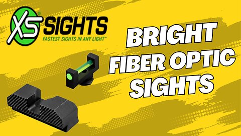 Upgrade Your Aim with XS Sights Fiber Optic Sights!