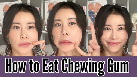 How to Eat Chewing Gum