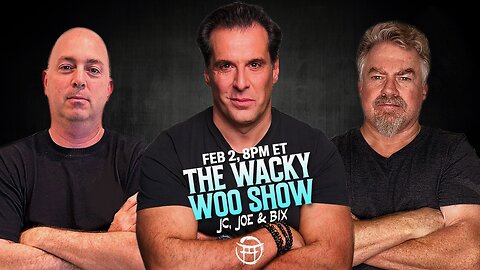 🌀 THE WACKY WOO SHOW with JC, JOE & BIX - FEB 2