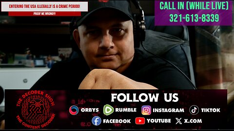 10/31/2025 - The Decoder Show - Entering USA illegally is a Crime Period and More!!!